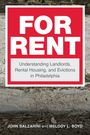 Text: FOR RENT. Understanding Landlords, Rental Housing, and Evictions in Philadelphia. Autoren: JOHN BALZARINI und MELODY L. BOYD. Hintergrund: Betonoberfläche.