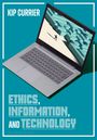 Currier: Ethics, Information, and Technology, Buch