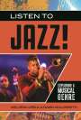 Melissa Ursula Dawn Goldsmith: Listen to Jazz!, Buch