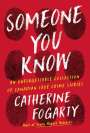 Catherine Fogarty: Someone You Know, Buch