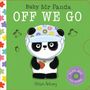 Text: "Baby Mr Panda OFF WE GO", "Push, pull and slide!", "Steve Antony". Illustration: Ein Panda mit Helm hält einen Apfel.