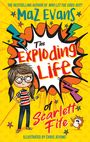 Maz Evans: The Exploding Life of Scarlett Fife, Buch