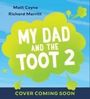 Matt Coyne: My Dad and the Toot 2, Buch