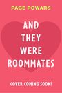 Page Powars: And They Were Roommates, Buch