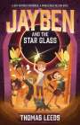 Thomas Leeds: Jayben and the Star Glass, Buch