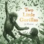 Jo Weaver: Two Little Gorillas, Buch