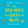 Will Millard: The Squirrel Who Lost Her Nuts, Buch