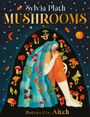 „Sylvia Plath MUSHROOMS. Illustrated by Aitch.“ Eine Frau inmitten von Pilzen, unter einem Sternenhimmel.