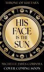 Michelle Jabes Corpora: Throne of Khetara: His Face is the Sun, Buch