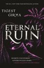 Tigest Girma: Immortal Dark Trilogy: Eternal Ruin, Buch