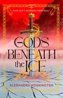 Alexandra Kennington: Gods Beneath the Ice, Buch