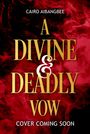 Text: "CAIRO AIBANGBEE. A DIVINE & DEADLY VOW. COVER COMING SOON." Roter Hintergrund mit rauchartigen Musterungen.