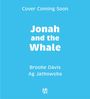 "Cover Coming Soon. Jonah and the Whale. Brooke Davis, Ag Jatkowska." Blauer Hintergrund mit schlichtem Design.