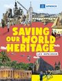 Franklin Watts: Saving Our World Heritage, Buch