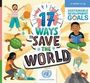 Louise Spilsbury: 17 Ways to Save the World, Buch