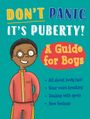 : Don't Panic, It's Puberty!: A Guide for Boys, Buch