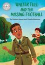 Damian Harvey: Reading Champion: Walter Tull and the Missing Football, Buch