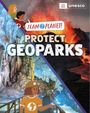 Louise Spilsbury: Team Planet!: Protect Geoparks, Buch