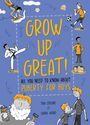 : Grow Up Great!: All You Need to Know About Puberty for Boys, Buch