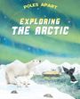 Franklin Watts: Poles Apart: Exploring the Arctic, Buch