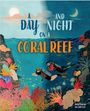 Anita Ganeri: A Day and Night: On a Coral Reef, Buch