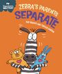 Sue Graves: Experiences Matter: Zebra's Parents Separate, Buch