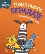 Sue Graves: Experiences Matter: Zebra's Parents Separate, Buch