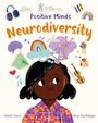 "Positive Minds Neurodiversity" in bunten Buchstaben. Eine lächelnde Person mit Wolken, Regenbogen und anderen Symbolen.