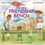 „THE NEW FRIENDSHIP BENCH“ in großer Schrift. Kinder spielen fröhlich auf und um eine Bank in einer malerischen Wiese. 