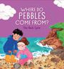 „Where Do Pebbles Come From? The Rock Cycle”. Zwei Kinder betrachten am Strand einen Stein.