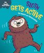 „Health MATTERS! SLOTH GETS ACTIVE SUE GRAVES AND TREVOR DUNTON“. Illustration eines tanzenden Faultiers.