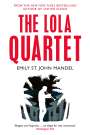 Emily St. John Mandel: The Lola Quartet, Buch