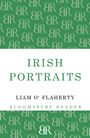 Liam O'Flaherty: Irish Portraits: 14 Short Stories, Buch