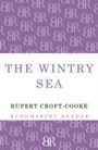 Rupert Croft-Cooke: The Wintry Sea, Buch