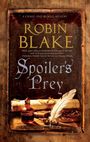 Robin Blake: Spoiler's Prey, Buch