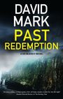 David Mark: Past Redemption, Buch