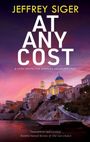 Jeffrey Siger: At Any Cost, Buch