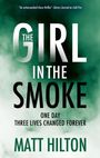 Matt Hilton: The Girl in the Smoke, Buch