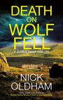 Nick Oldham: Death on Wolf Fell, Buch