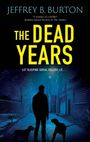 Jeffrey B. Burton: The Dead Years, Buch