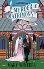 Mary Winters: Murder in Matrimony, Buch