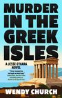 Wendy Church: Murder in the Greek Isles, Buch