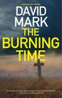 David Mark: The Burning Time, Buch