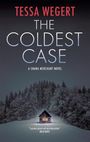 Tessa Wegert: The Coldest Case, Buch