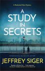 Jeffrey Siger: A Study in Secrets, Buch