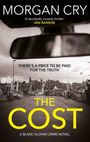 Morgan Cry: The Cost, Buch