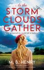 M. B. Henry: As the Storm Clouds Gather, Buch