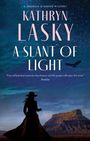 Kathryn Lasky: A Slant of Light, Buch