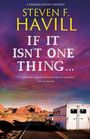 Steven F. Havill: If It Isn't One Thing . . ., Buch