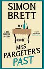"Simon Brett; A Mrs Pargeter Mystery; Mrs Pargeter's Past"; Tisch mit Flasche, Gläsern, Vase, Dynamit.